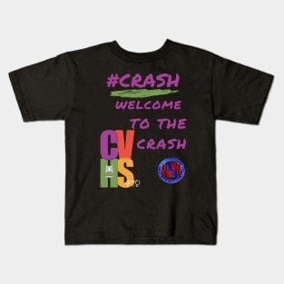 CVHS PTO WELCOME TO THE CRASH IN BLACK Kids T-Shirt